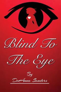 portada Blind To The Eye (en Inglés)