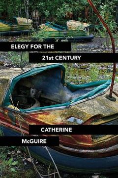 portada Elegy for the 21st Century (en Inglés)