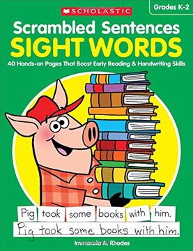 portada Scrambled Sentences: Sight Words: 40 Hands-on Pages That Boost Early Reading & Handwriting Skills (en Inglés)