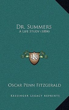 portada dr. summers: a life study (1884) (en Inglés)