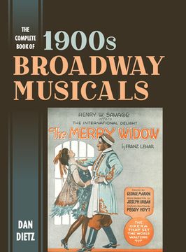 portada The Complete Book of 1900S Broadway Musicals (in English)