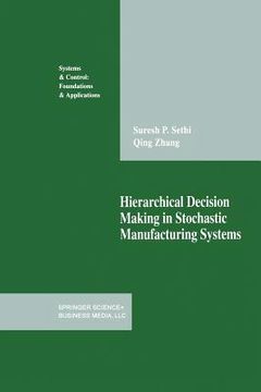 portada hierarchical decision making in stochastic manufacturing systems (en Inglés)