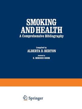 portada Smoking and Health: A Comprehensive Bibliography (en Inglés)
