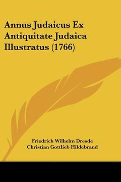 portada annus judaicus ex antiquitate judaica illustratus (1766) (in English)
