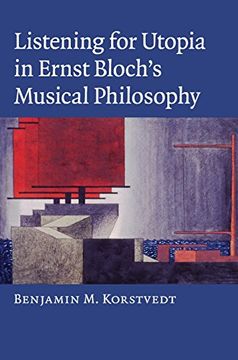 portada Listening for Utopia in Ernst Bloch's Musical Philosophy (en Inglés)