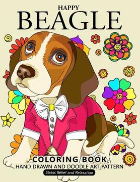 portada Happy Beagle Coloring Book: Dog coloring book for dog and puppy lover 