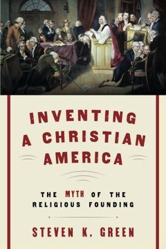 portada Inventing a Christian America: The Myth of the Religious Founding