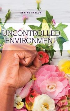 portada Uncontrolled Environment (in English)