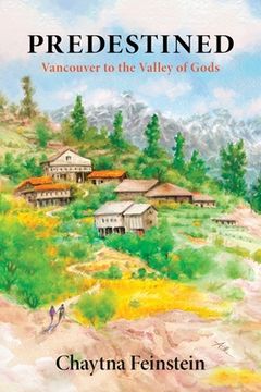 portada Predestined: Vancouver to the Valley of Gods (en Inglés)