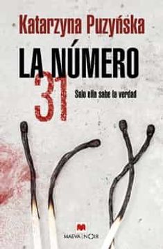 portada La Número 31: Solo Ella Sabe la Verdad (Maeva Noir) (in Spanish)