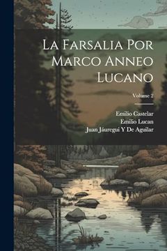 portada La Farsalia por Marco Anneo Lucano; Volume 2