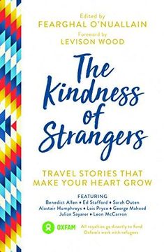 portada The Kindness of Strangers: Travel Stories That Make Your Heart Grow (Paperback) (in English)