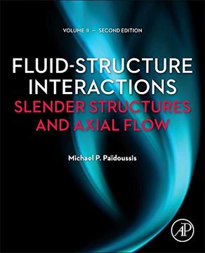 portada Fluid-Structure Interactions: Volume 2: Slender Structures and Axial Flow (en Inglés)