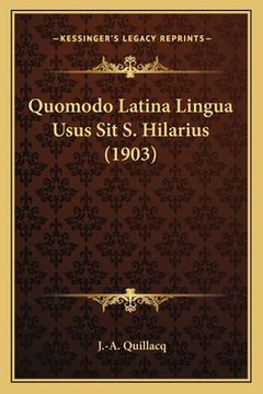 portada Quomodo Latina Lingua Usus Sit S. Hilarius (1903) (in French)