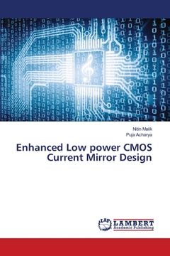 portada Enhanced Low power CMOS Current Mirror Design