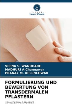 portada Formulierung Und Bewertung Von Transdermalen Pflastern (in German)