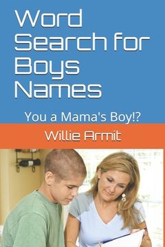 portada Word Search for Boys Names: You a Mama's Boy!? (in English)
