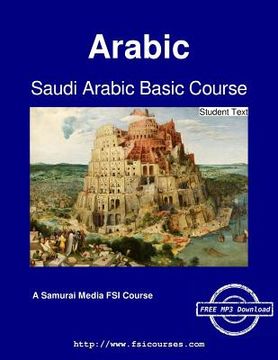 portada Saudi Arabic Basic Course - Student Text (en Inglés)