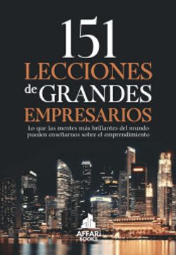 portada 151 Lecciones de Grandes Empresarios (in Spanish)