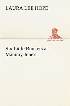 portada six little bunkers at mammy june's (en Inglés)