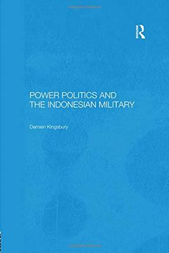 portada Power Politics and the Indonesian Military (in English)