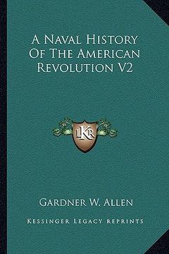 portada a naval history of the american revolution v2