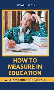 portada How to Measure in Education (en Inglés)