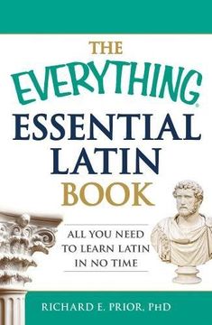 portada The Everything Essential Latin Book: All You Need to Learn Latin in No Time (en Inglés)