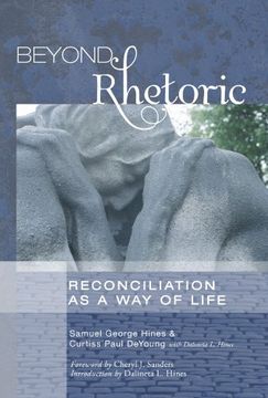 portada Beyond Rhetoric: Reconciliation as a way of Life (en Inglés)