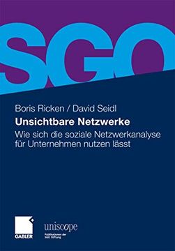 portada Unsichtbare Netzwerke: Wie Sich die Soziale Netzwerkanalyse für Unternehmen Nutzen Lässt (in German)