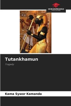 portada Tutankhamun (en Inglés)