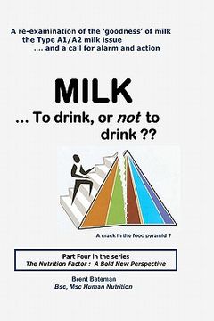 portada milk ... to drink, or not to drink (en Inglés)