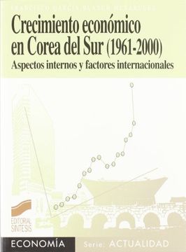 portada Crecimiento Económico en Corea del sur (1961-2000). Aspectos Internos y Factores Internacionales (in Spanish)