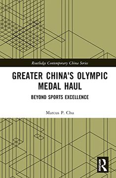 portada Greater China's Olympic Medal Haul (Routledge Contemporary China Series) 
