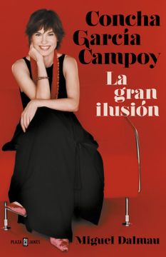 portada Concha Garcia Campoy, la Gran Ilusion