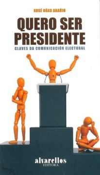 portada Quero ser Presidente (en Gallego)