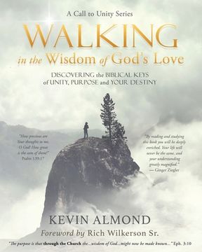 portada Walking in the Wisdom of God's Love: Discovering the Biblical Keys of Unity, Purpose and Your Destiny (in English)