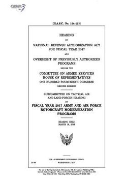 portada Hearing on National Defense Authorization Act for Fiscal Year 2017 and oversight of previously authorized programs before the Committee on Armed Servi (en Inglés)