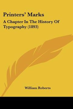 portada printers' marks: a chapter in the history of typography (1893) (in English)