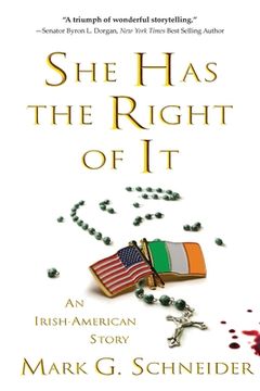 portada She has the Right of it: An Irish-American Story (in English)