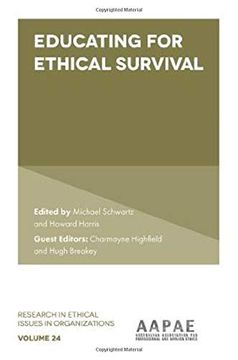 portada Educating for Ethical Survival: 24 (Research in Ethical Issues in Organizations) (en Inglés)