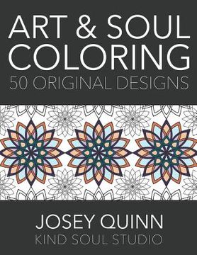 portada 50 Original Art & Soul Coloring Designs: Relax, Meditate, and Relieve Stress (in English)