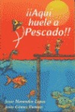 portada ¡¡ aquí huele a pescado !! (in Spanish)