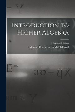 portada Introduction to Higher Algebra (en Inglés)