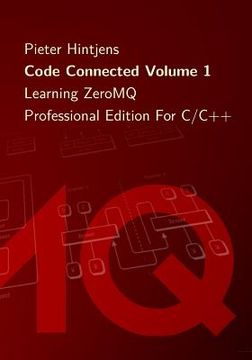portada Code Connected Volume 1: Learning ZeroMQ (en Inglés)