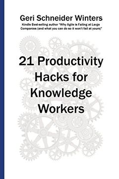 portada 21 Productivity Hacks for Knowledge Workers (en Inglés)