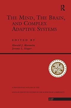 portada The Mind, the Brain and Complex Adaptive Systems (Proceedings Volume. Santa fe Institute Studies in the Sci) (en Inglés)