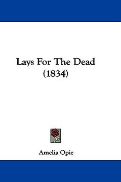 portada lays for the dead (1834) (en Inglés)