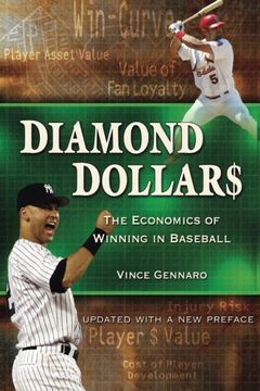 portada Diamond Dollars: The Economics of Winning in Baseball (en Inglés)