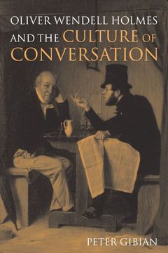 portada Oliver Wendell Holmes and the Culture of Conversation (Cambridge Studies in American Literature and Culture) 